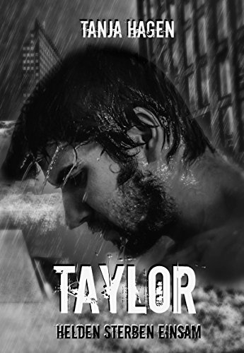 Taylor - Helden sterben einsam (Team I.A.T.F)