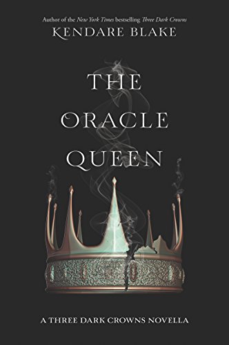 The Oracle Queen (Three Dark Crowns Novella Book 2) (English Edition)