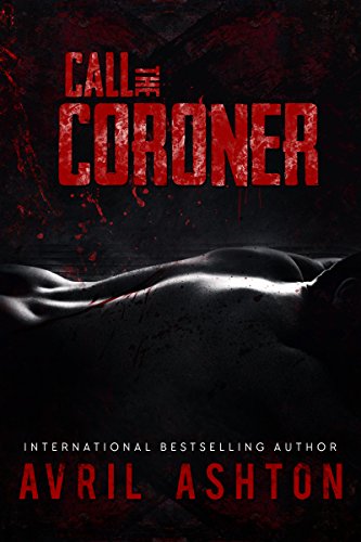 Call the Coroner: Dark Enemies-to-Lovers M/M Romance) (Staniel Book 1)