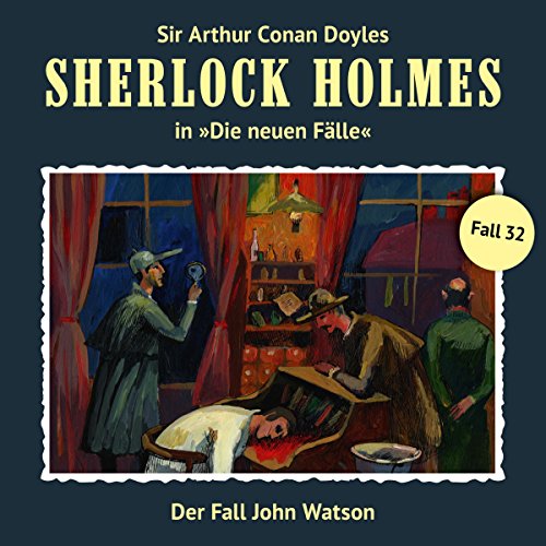 Der Fall John Watson: Sherlock Holmes - Die neuen Fälle 32