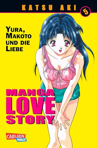Manga Love Story 5: Romantische und sexy Liebesabenteuer seit über 20 Jahren!