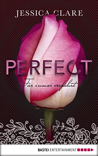 Perfect - Für immer verführt (Billionaires and Bridesmaids)
