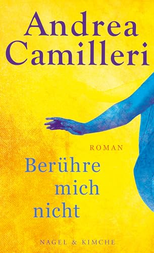 Berühre mich nicht: Roman