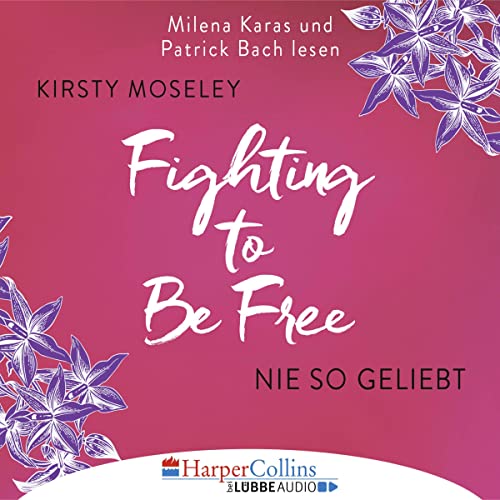 Nie so geliebt: Fighting to Be Free 1