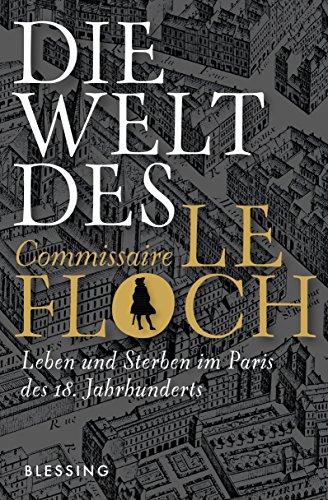 Die Welt des Commissaire Le Floch