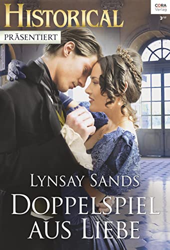 Doppelspiel aus Liebe (Historical Präsentiert 32)