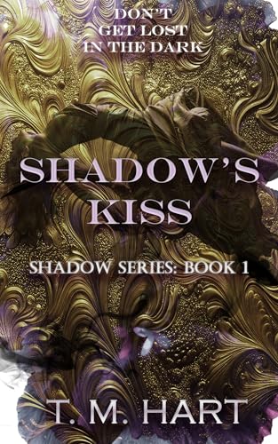Shadow's Kiss: (Adult Fantasy Romance - Completed Series) (Shadow Series Book 1)