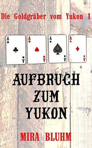Aufbruch zum Yukon: Yukon River Band 1