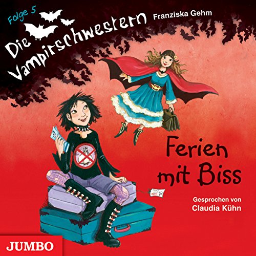 Ferien mit Biss: Die Vampirschwestern 5
