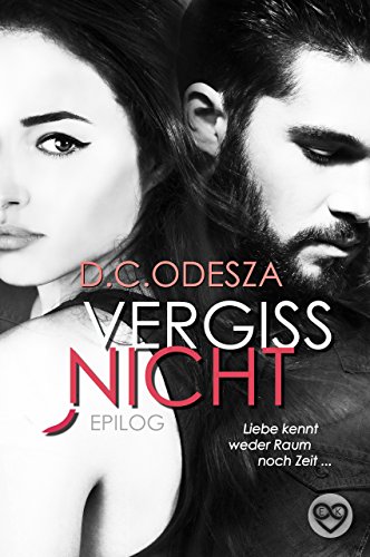 VERGISS NICHT: Liebe kennt weder Raum noch Zeit (Evgenia & Makar 4)