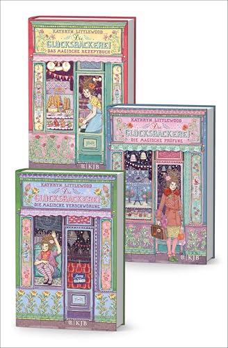 Die Glücksbäckerei: Das magische Rezeptbuch / Die magische Prüfung / Die magische Verschwörung: Sammelband