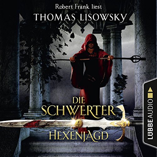 Hexenjagd: Die Schwerter 4