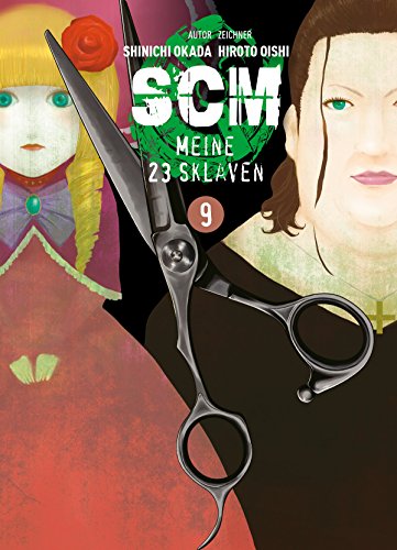 SCM - Meine 23 Sklaven, Band 9: Bd. 9