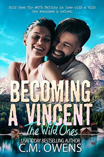 Becoming A Vincent (The Wild Ones Book 1)