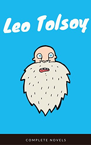 Leo Tolstoy: The Complete Novels and Novellas (EverGreen Classics) (English Edition)