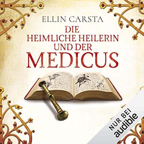 Die heimliche Heilerin und der Medicus: Die heimliche Heilerin 2