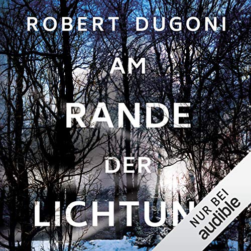 Am Rande der Lichtung: Tracy Crosswhite 3