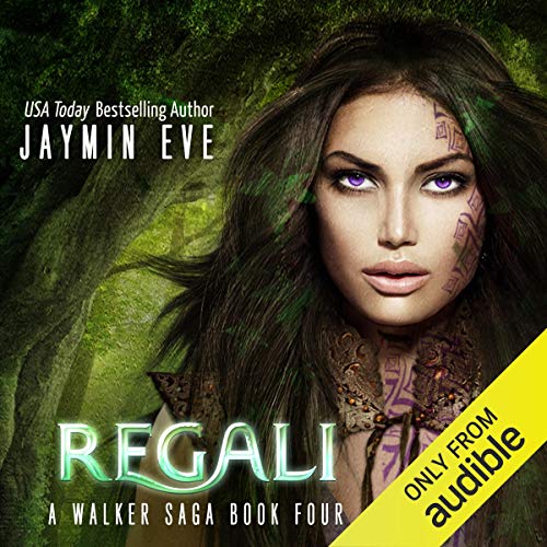 Regali: A Walker Saga, book 4
