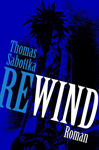 Rewind: Liebe, Leiden(schaft) & Musik - Die Rückkehr eines Kultbuches