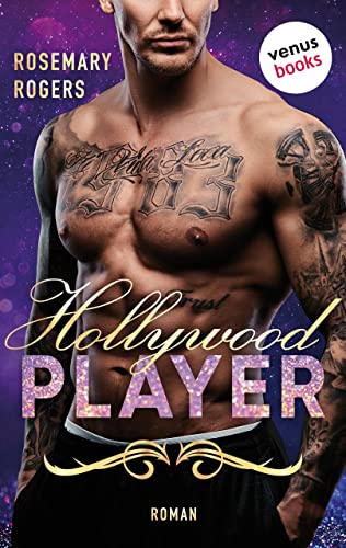 Hollywood Player: Ein Dark-Romance-Roman - Band 3 | Spicy Romance für alle Fans von J. S. Wonda