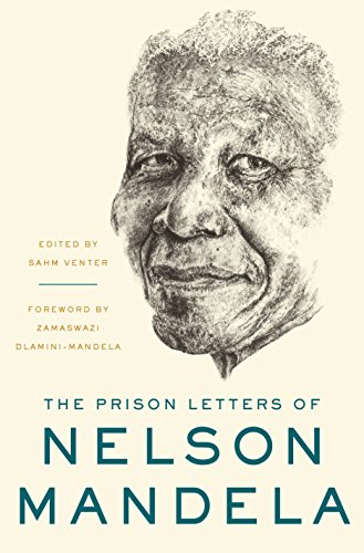 The Prison Letters of Nelson Mandela (English Edition)