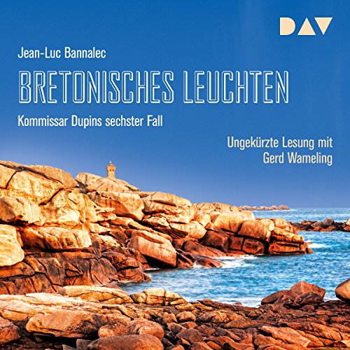 Bretonisches Leuchten: Kommissar Dupin 6