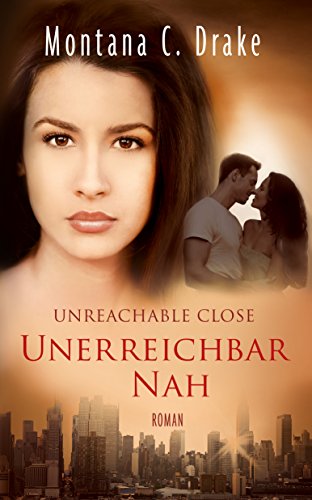 Unreachable Close: Unerreichbar Nah (O'Neal/SEAL)