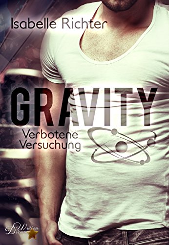 Gravity: Verbotene Versuchung (Gravity-Reihe 3)