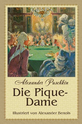 Die Pique-Dame (illustrierte Ausgabe)