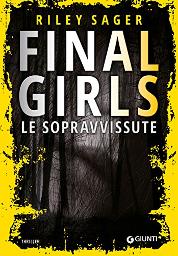 Final Girls: Le sopravvissute