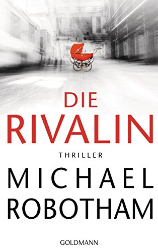Die Rivalin: Thriller