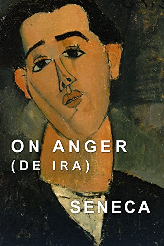 On Anger: De Ira