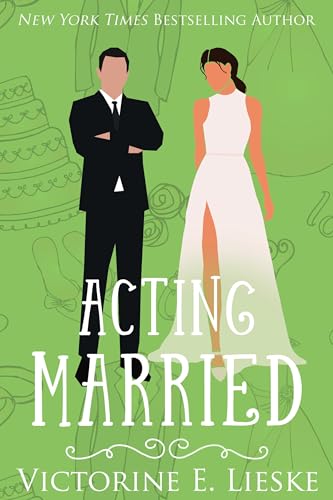 Acting Married (The Married Series Book 5)