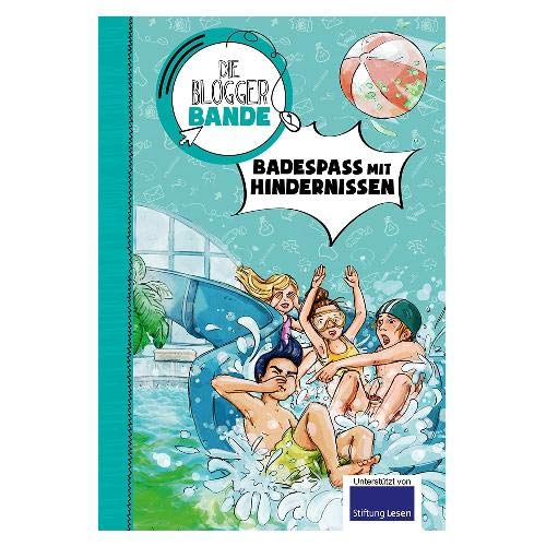 Die Bloggerbande - Badespass mit Hindernissen