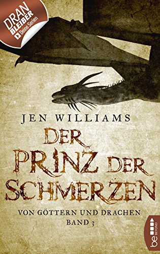 Der Prinz der Schmerzen: Von Göttern und Drachen - Band 3 (Die Kupfer Fantasy Reihe)