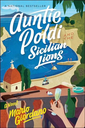Auntie Poldi And The Sicilian Lions: A Novel (The Auntie Poldi Adventures Book 1) (English Edition)