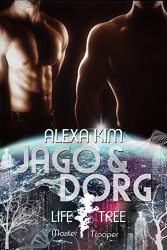 Jago & Dorg (Life Tree - Master Trooper) Band 8.1 (Master Trooper-Serie 10)