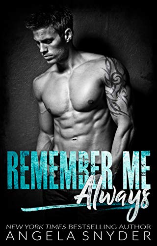 Remember Me Always: A Small Town Second Chance Romance