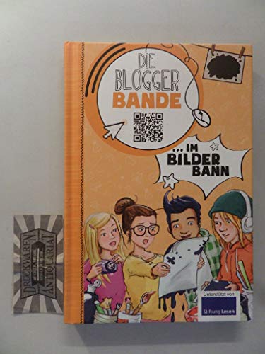 Die Bloggerbande im Bilderbann
