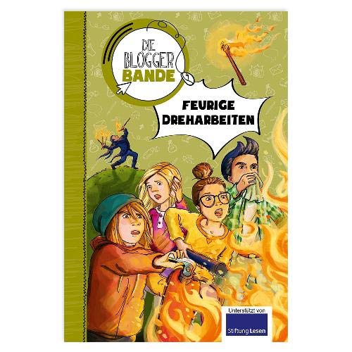 Die Bloggerbande - Feurige Dreharbeiten