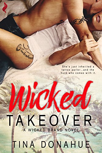 Wicked Takeover (Wicked Brand Book 1)