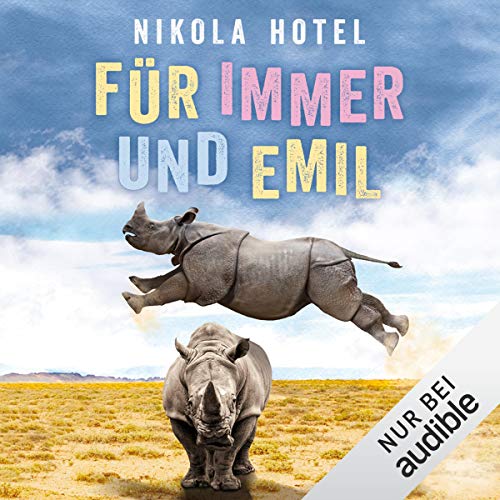 Für immer und Emil