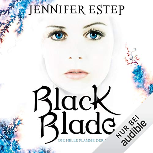Die helle Flamme: Black Blade 3