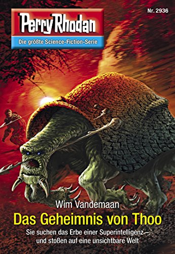 Perry Rhodan 2936: Das Geheimnis von Thoo: Perry Rhodan-Zyklus "Genesis" (Perry Rhodan-Erstauflage)