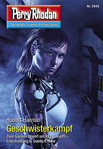 Perry Rhodan 2942: Geschwisterkampf: Perry Rhodan-Zyklus "Genesis" (Perry Rhodan-Erstauflage)