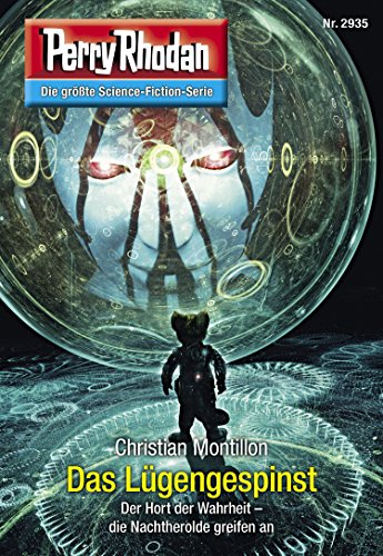 Perry Rhodan 2935: Das Lügengespinst: Perry Rhodan-Zyklus "Genesis" (Perry Rhodan-Erstauflage)