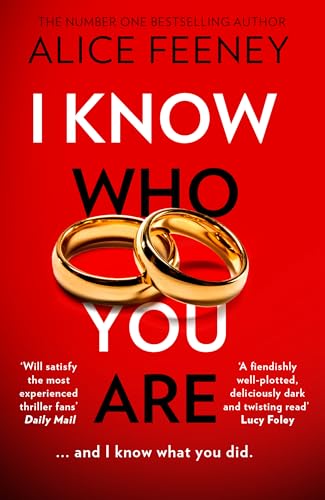 I Know Who You Are: A dark, chilling and clever domestic psychological thriller with a killer twist to read in 2024
