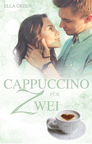 Cappuccino für Zwei (Melfort 3)