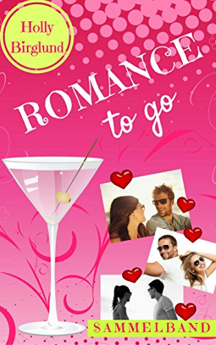 Romance to go: Sammelband