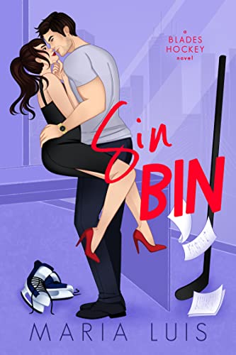 Sin Bin: An Enemies to Lovers Hockey Romance (Blades Hockey Book 2)